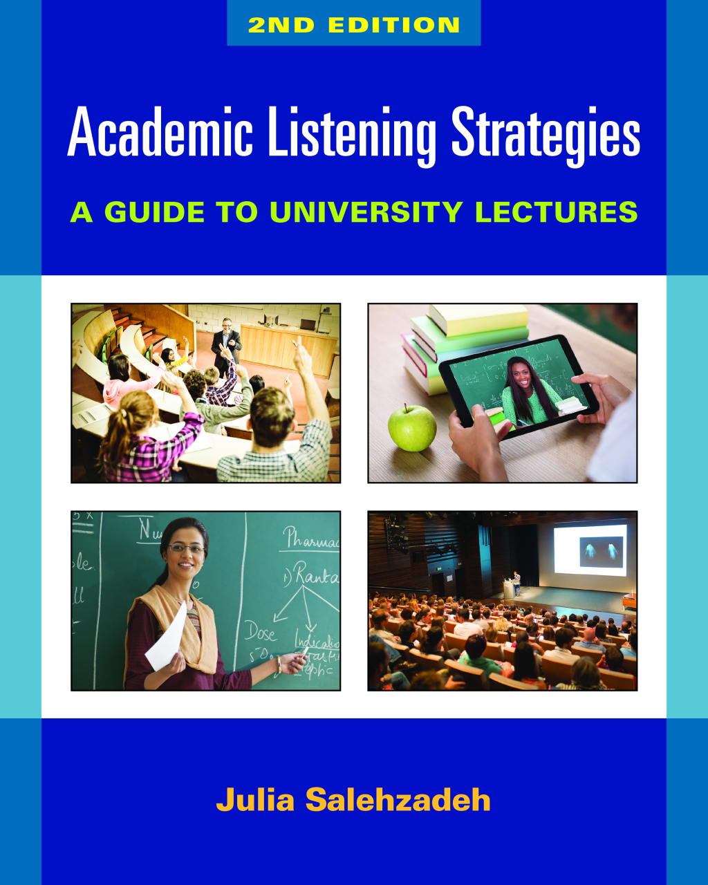 Academic Listening Strategies: A Guide to University Lectures 2nd Edition