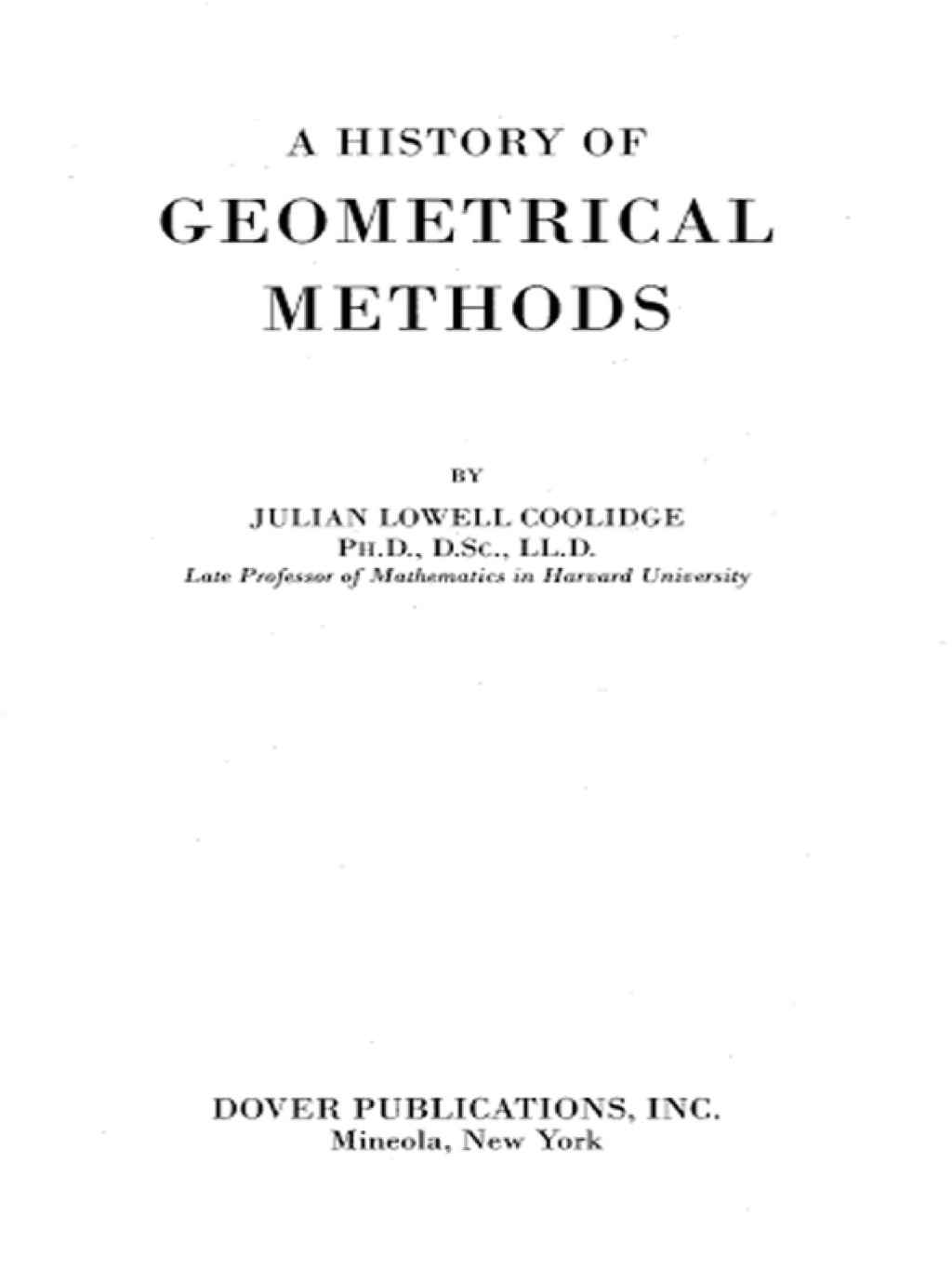 A History of Geometrical Methods 