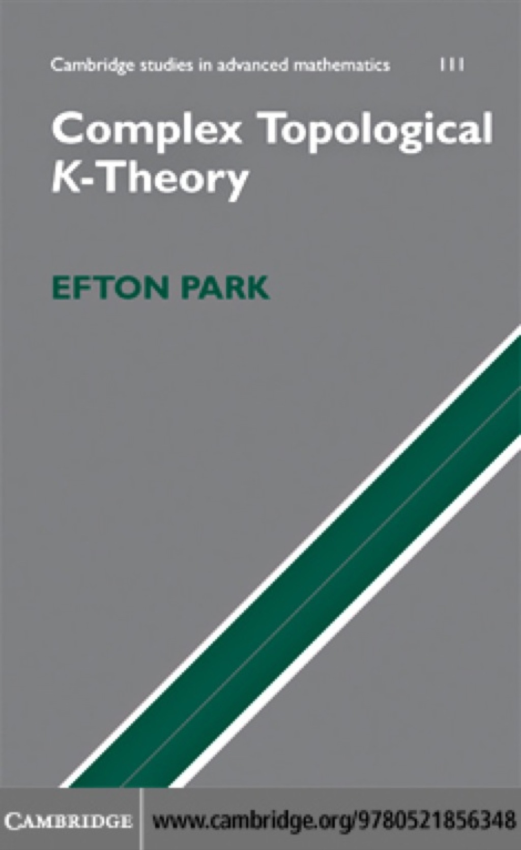 Complex Topological K-Theory 1st Edition
