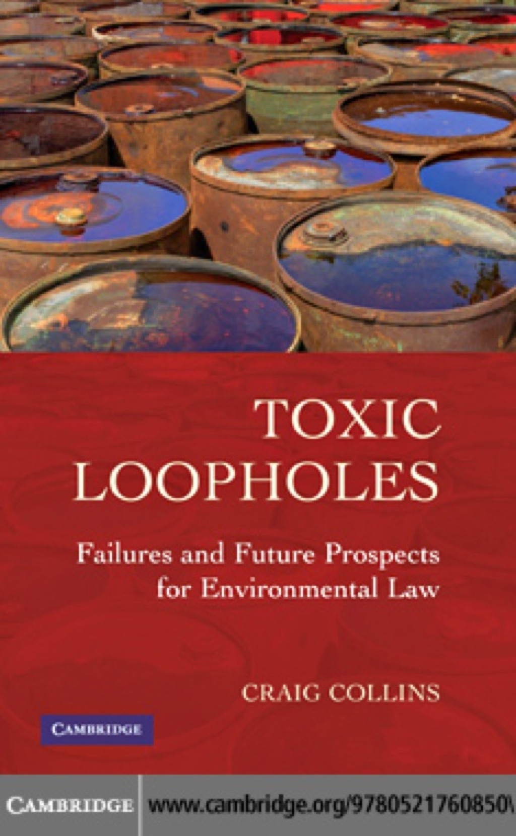 Toxic Loopholes Failures and Future Prospects for Environmental Law 