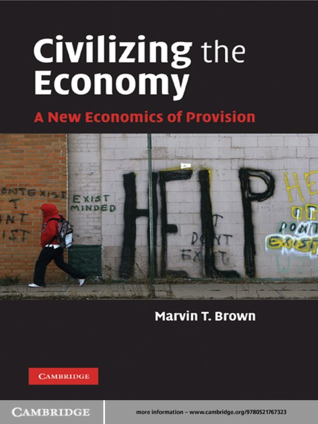 Civilizing the Economy A New Economics of Provision 1st Edition