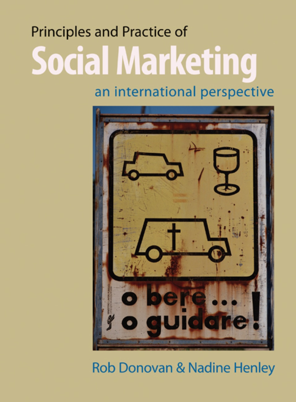 Principles and Practice of Social Marketing An International Perspective 