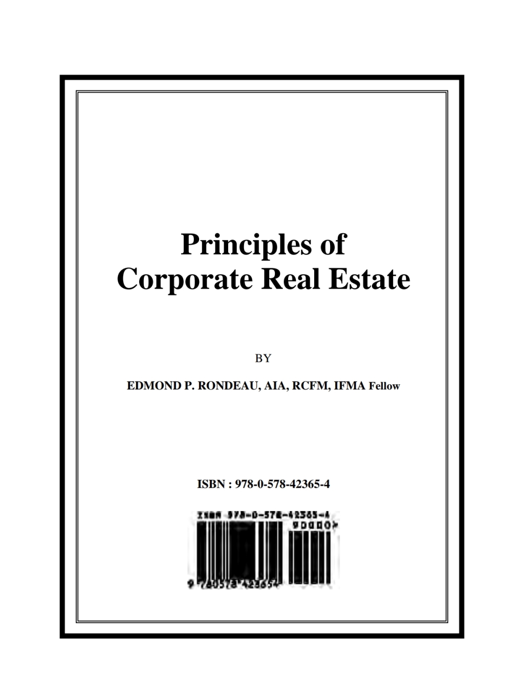 Principles of Corporate Real Estate: A Manual 1st Edition