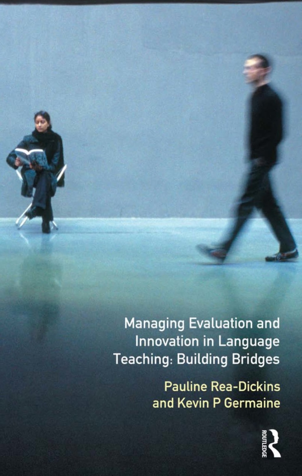 Managing Evaluation and Innovation in Language Teaching 