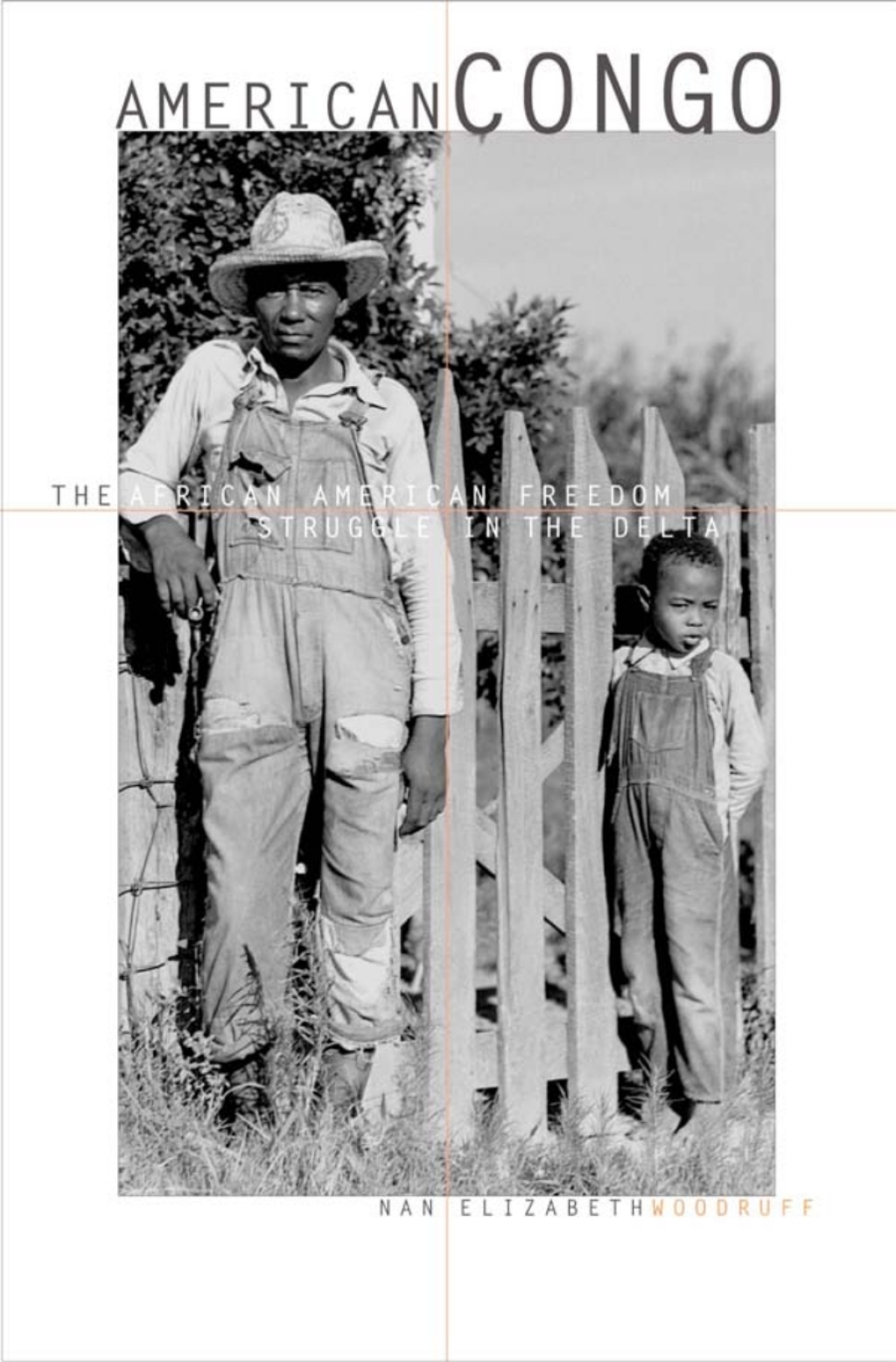 American Congo The African American Freedom Struggle in the Delta 