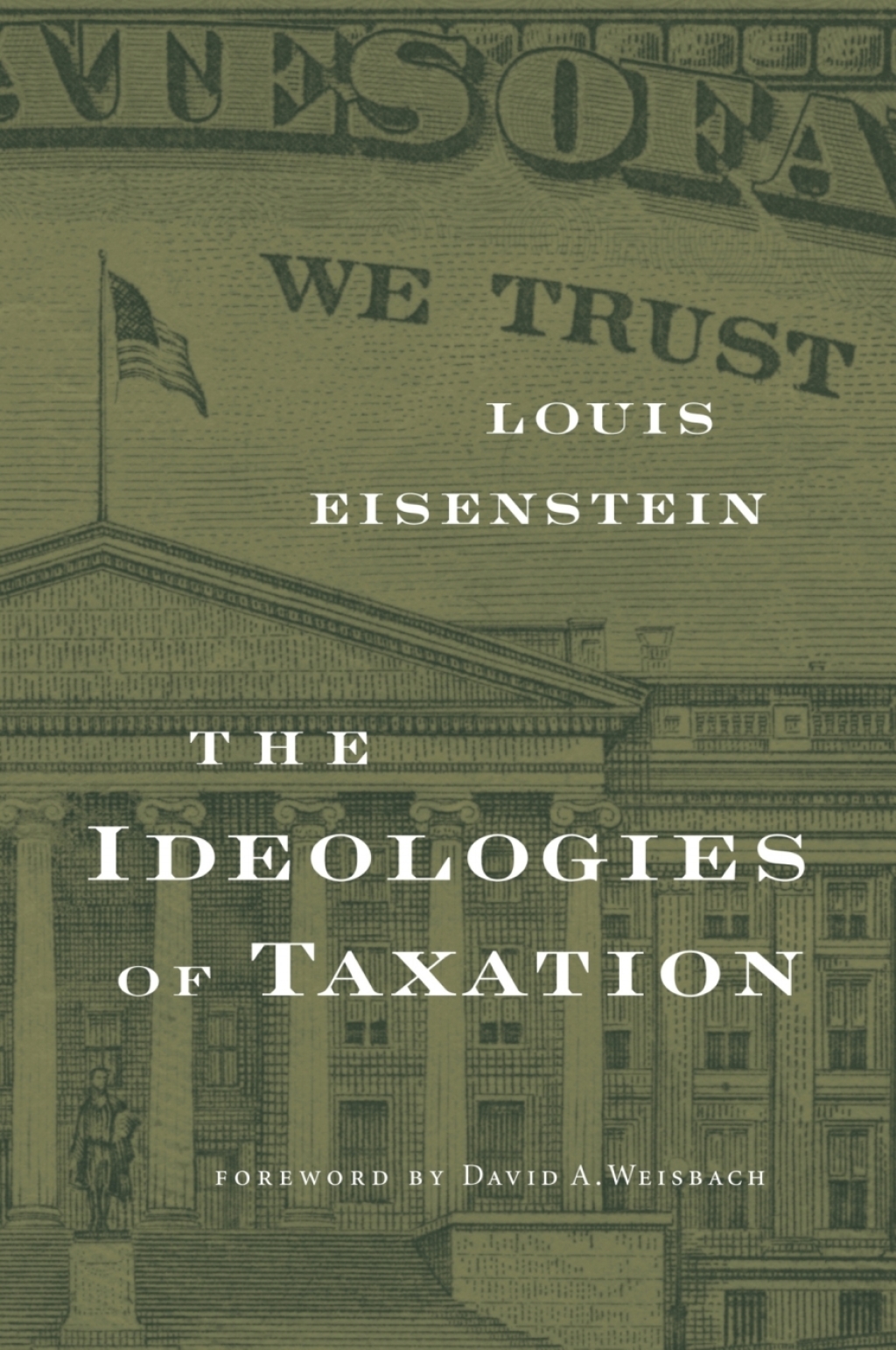 The Ideologies of Taxation 