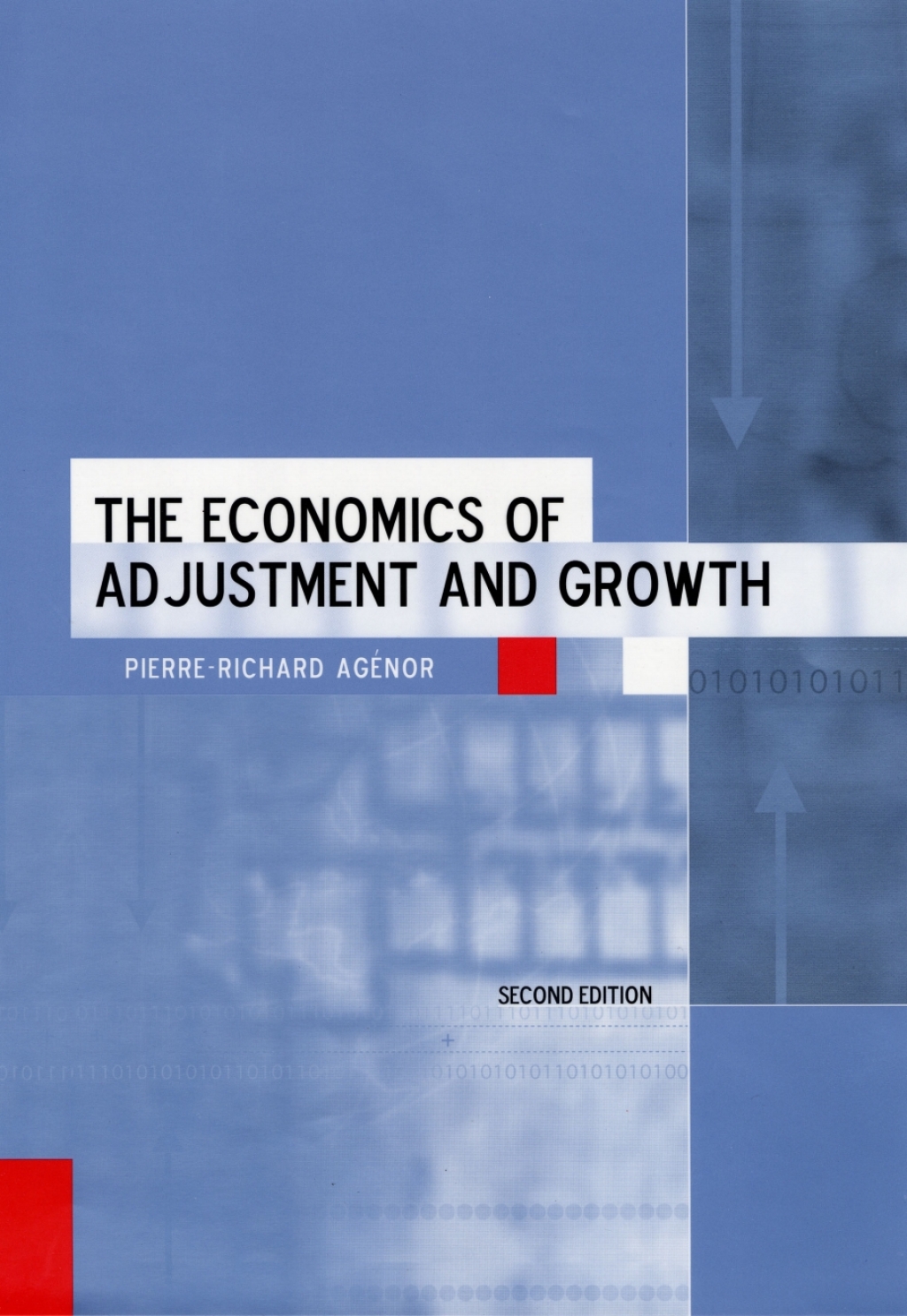 The Economics of Adjustment and Growth Second Edition 