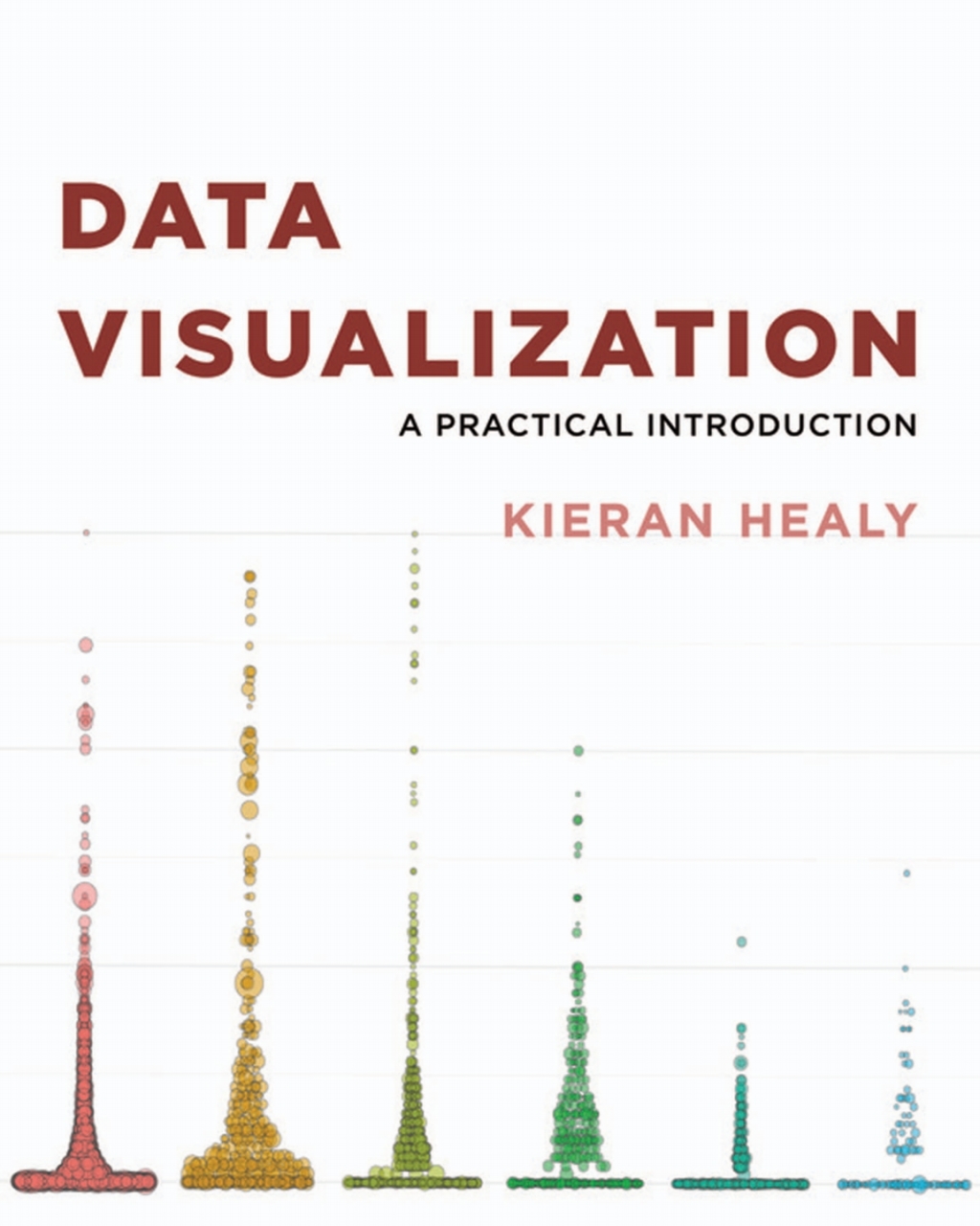 Data Visualization A Practical Introduction 