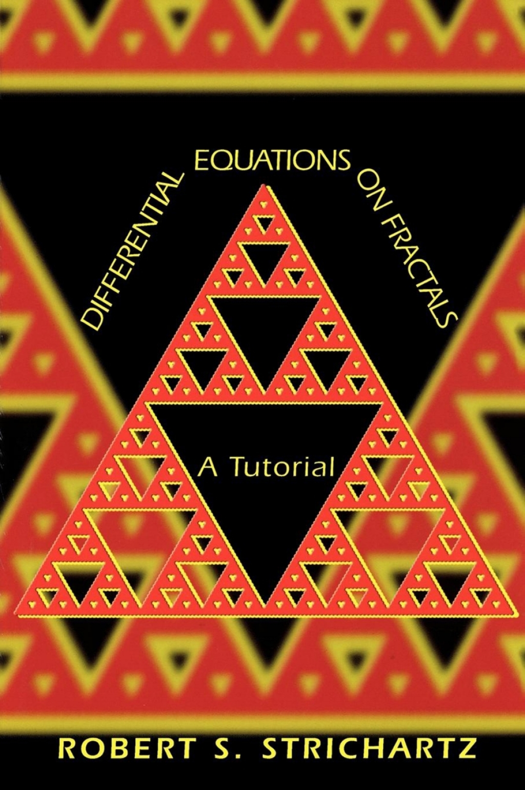 Differential Equations on Fractals A Tutorial 