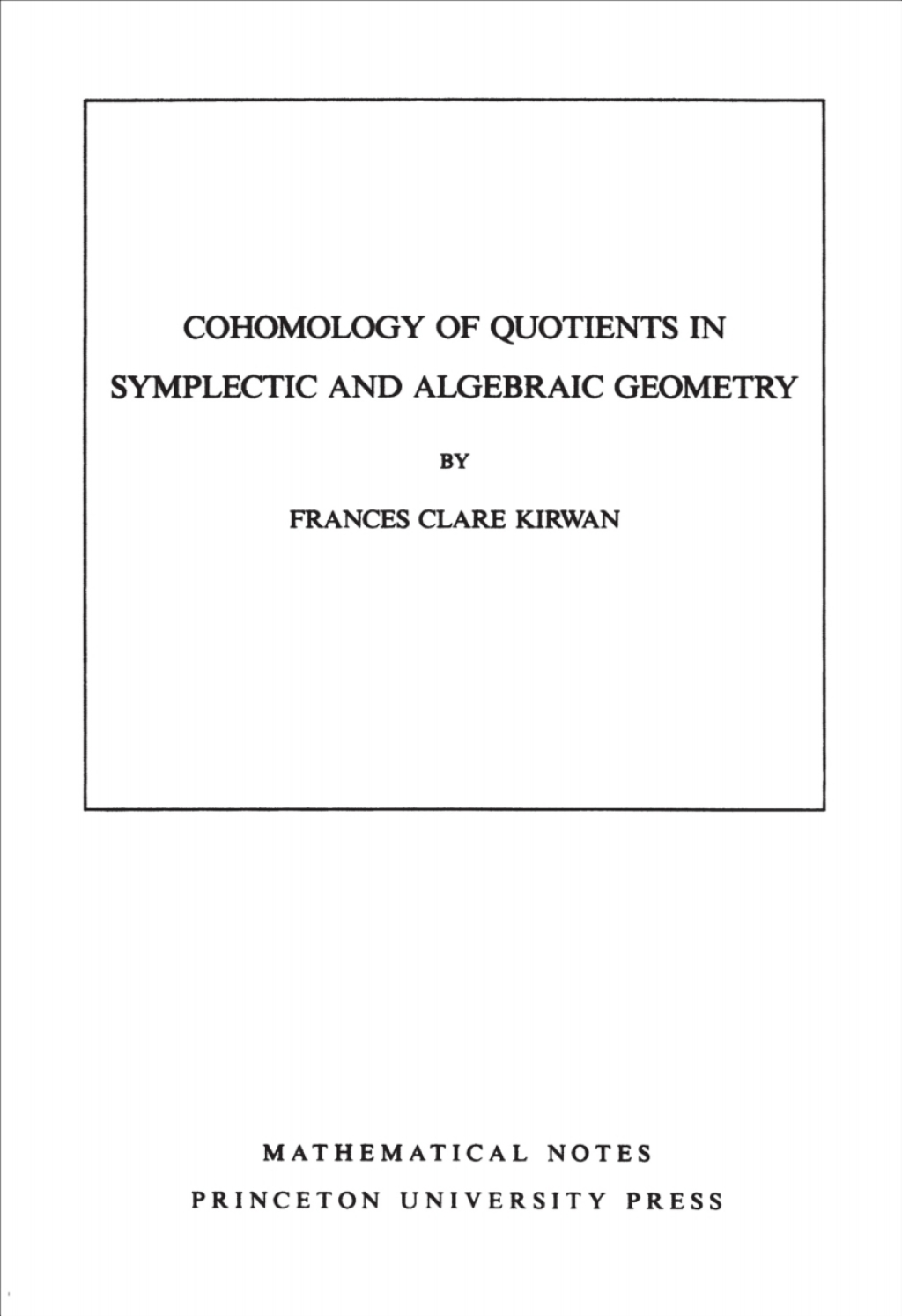 Cohomology of Quotients in Symplectic and Algebraic Geometry 