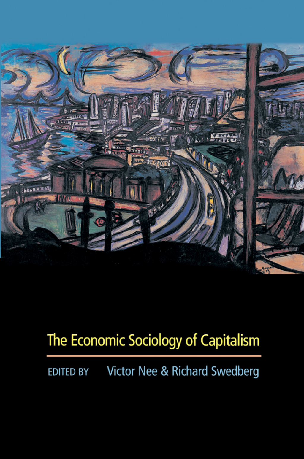 The Economic Sociology of Capitalism 1st Edition