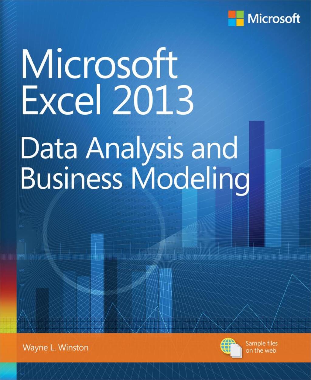 Microsoft Excel 2013 Data Analysis and Business Modeling Data Analysis and Business Modeling 1st Edition