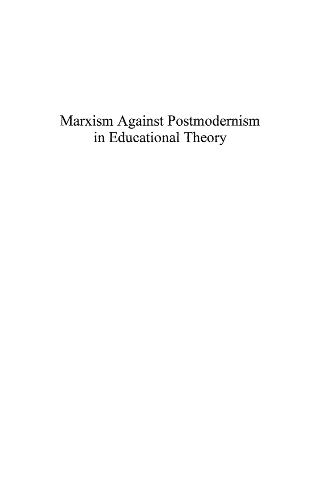 Marxism Against Postmodernism in Educational Theory 