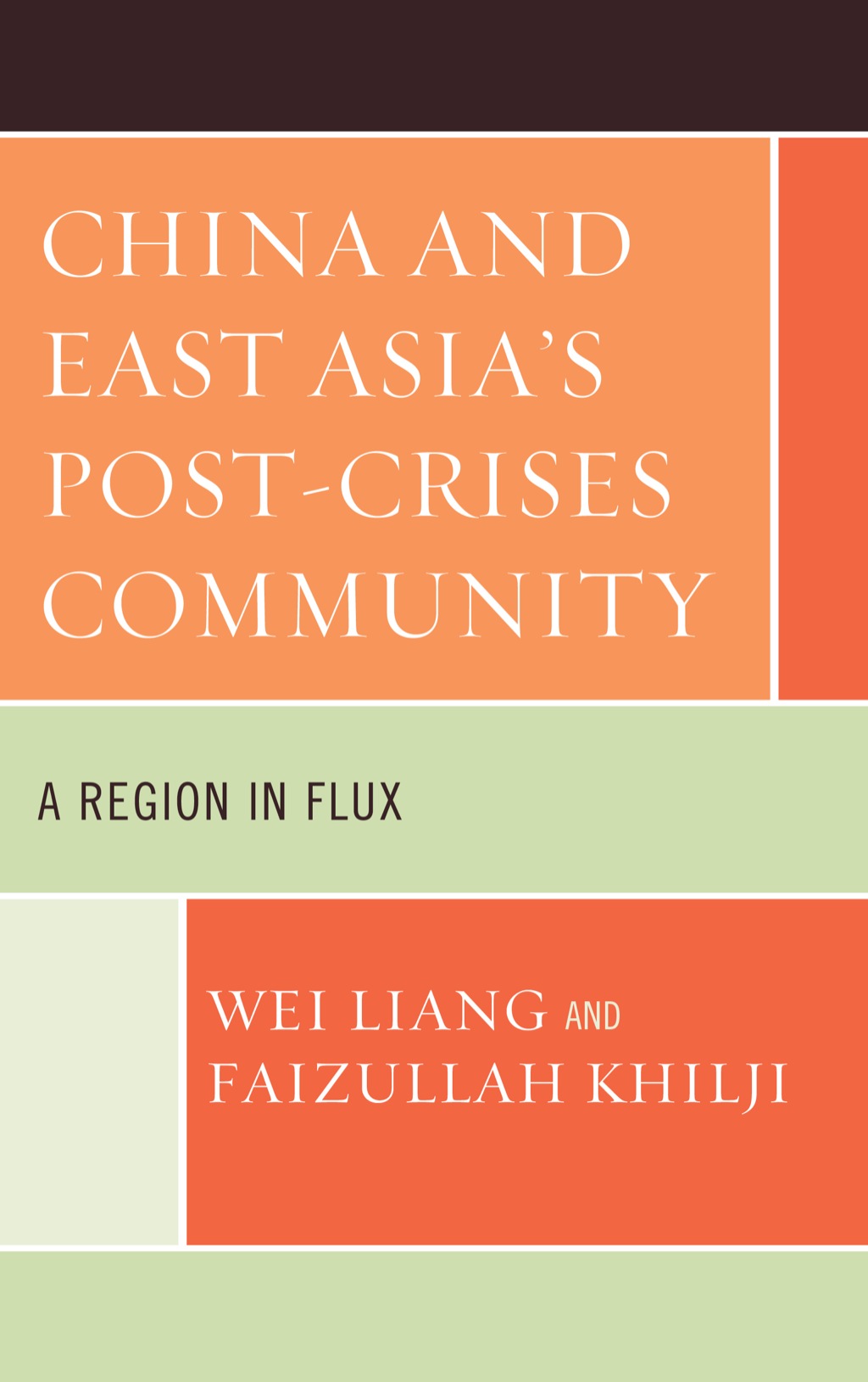 China and East Asia's Post-Crises Community 