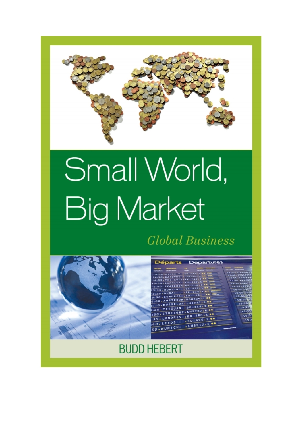 Small World, Big Market Global Business 