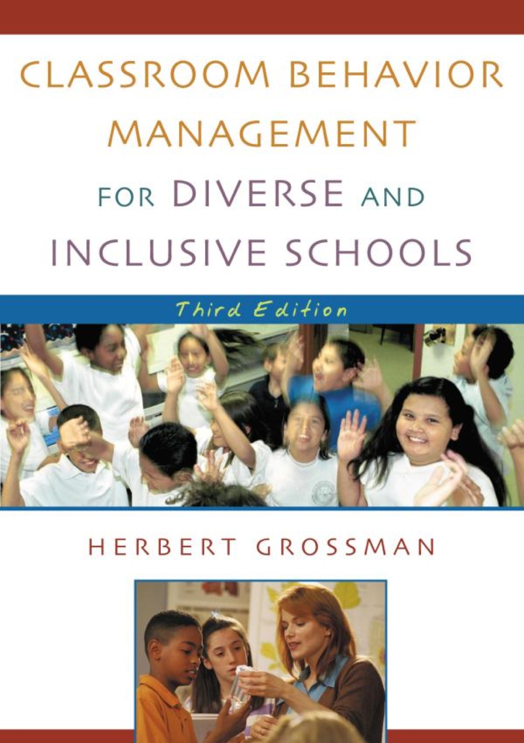 Classroom Behavior Management for Diverse and Inclusive Schools 3rd Edition