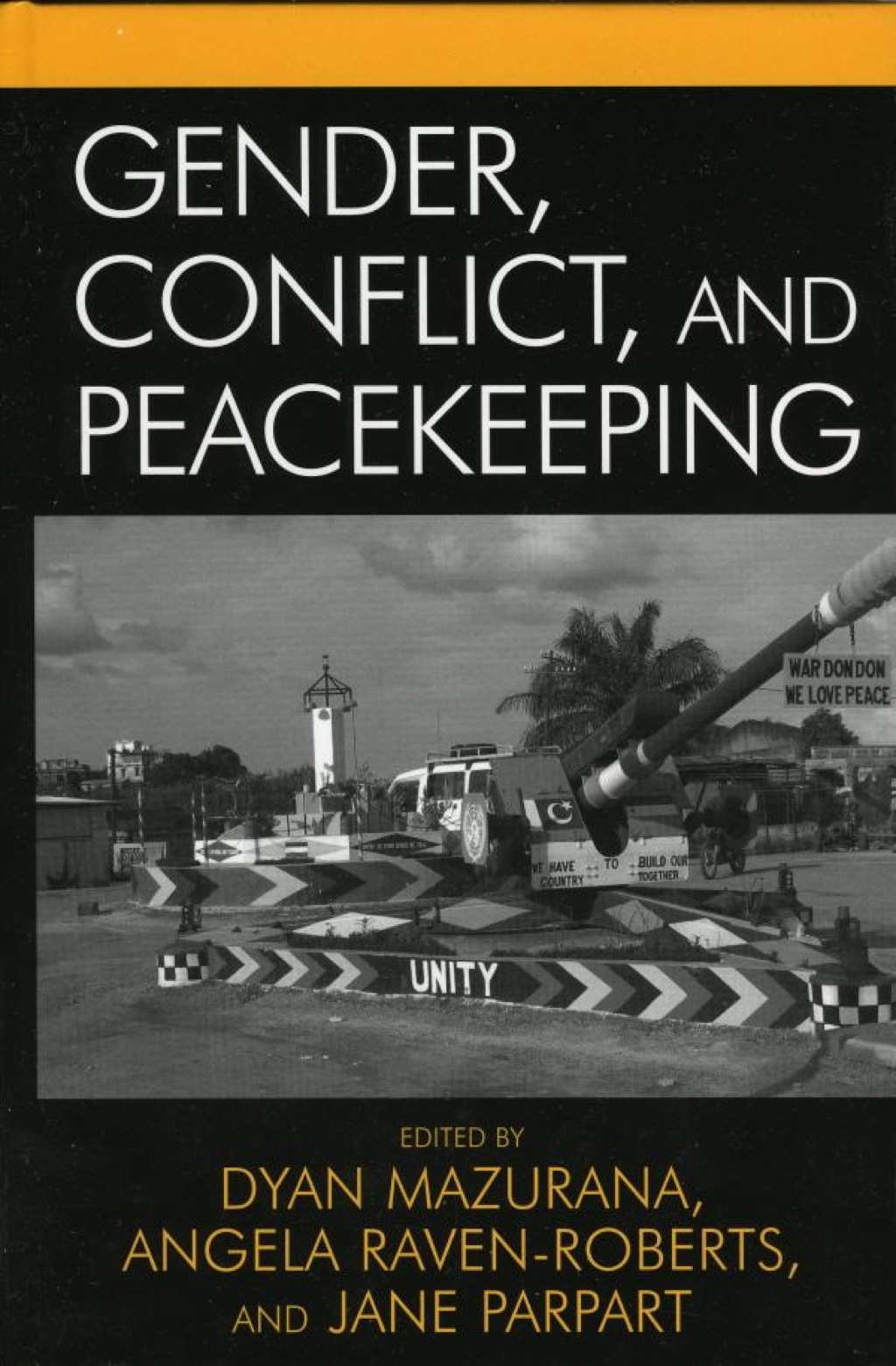 Gender, Conflict, and Peacekeeping 