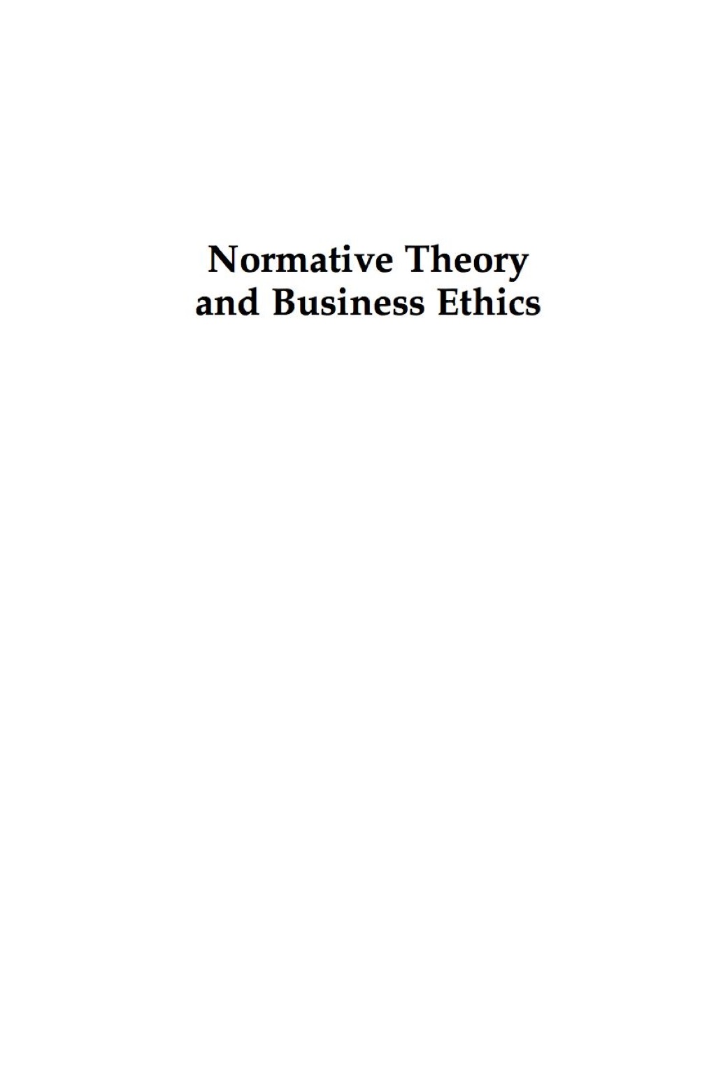 Normative Theory and Business Ethics 