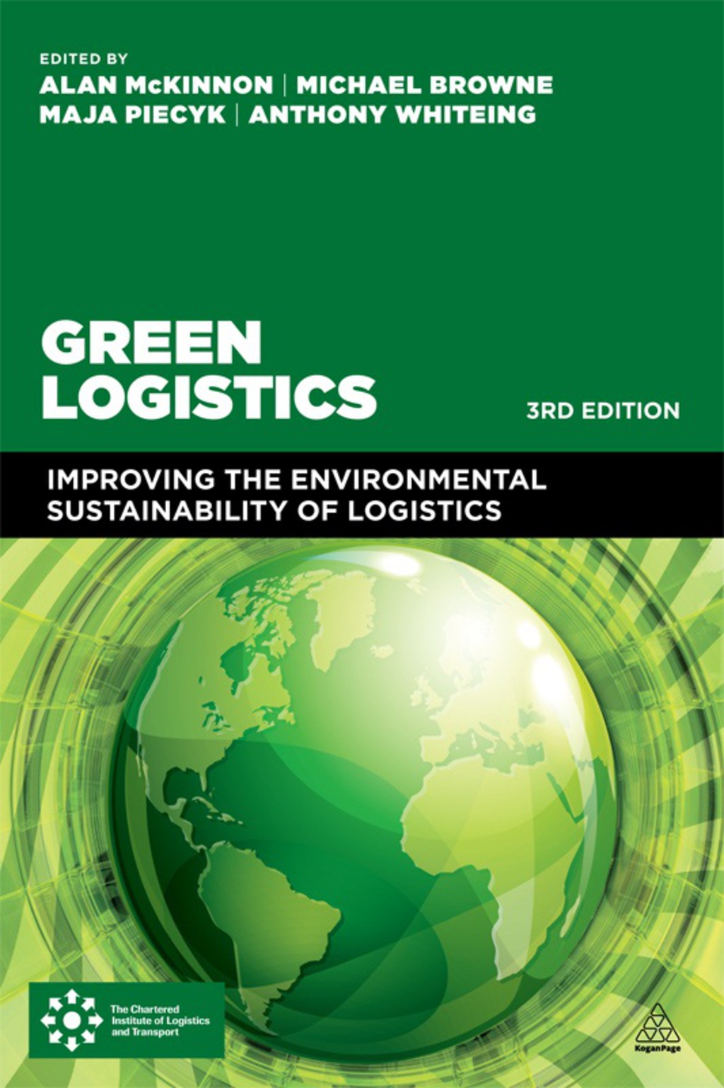 Green Logistics Improving the Environmental Sustainability of Logistics 3rd Edition