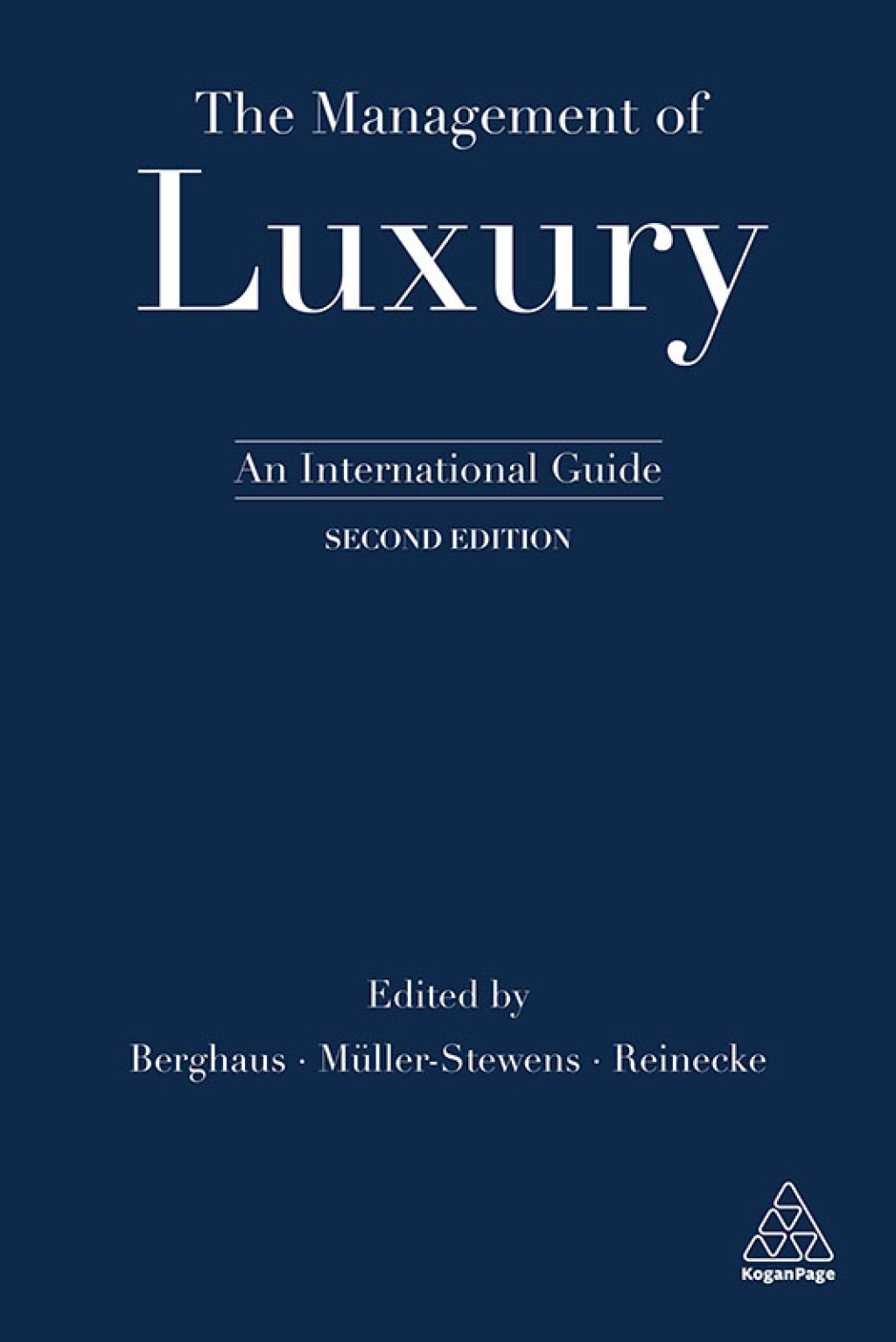 The Management of Luxury An International Guide 2nd Edition