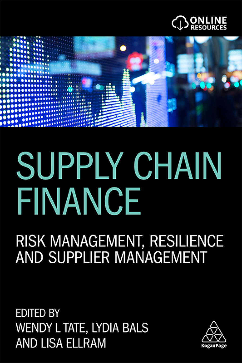 Supply Chain Finance Risk Management, Resilience and Supplier Management 1st Edition
