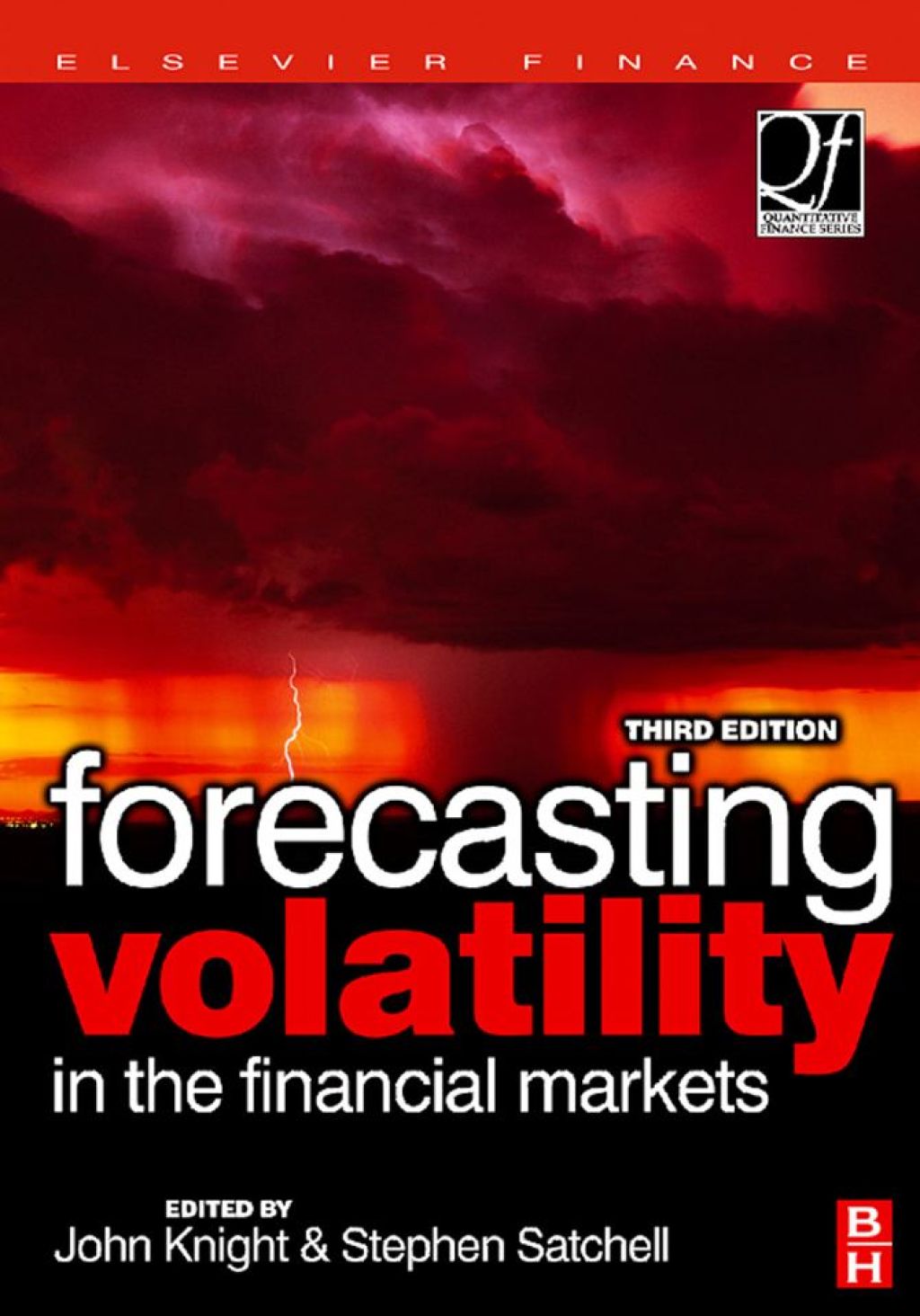 Forecasting Volatility in the Financial Markets 3rd Edition