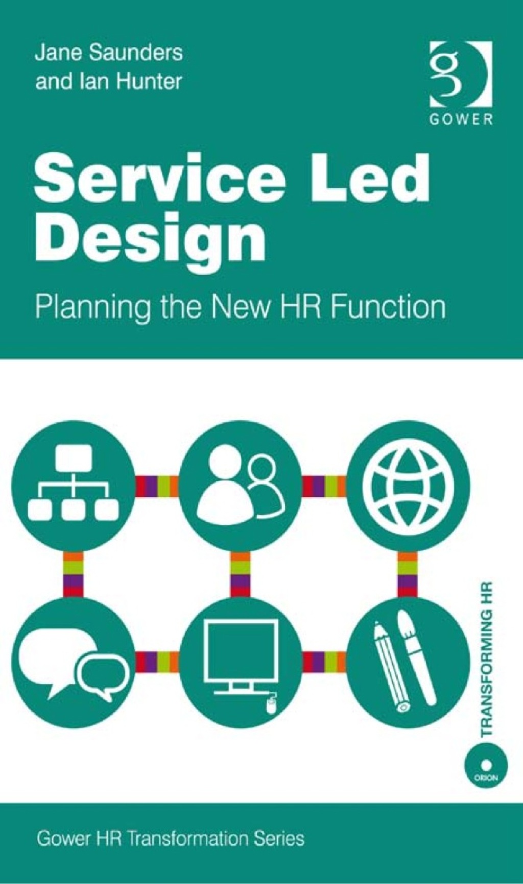 Service Led Design: Planning the New HR Function 
