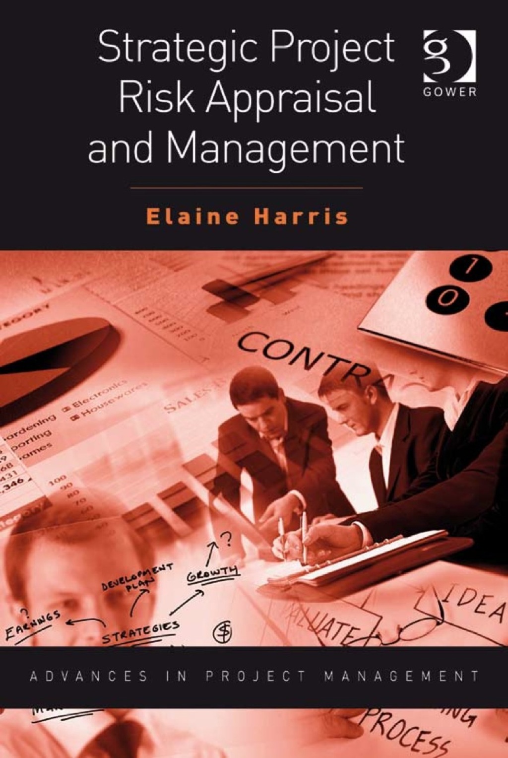 Strategic Project Risk Appraisal and Management 