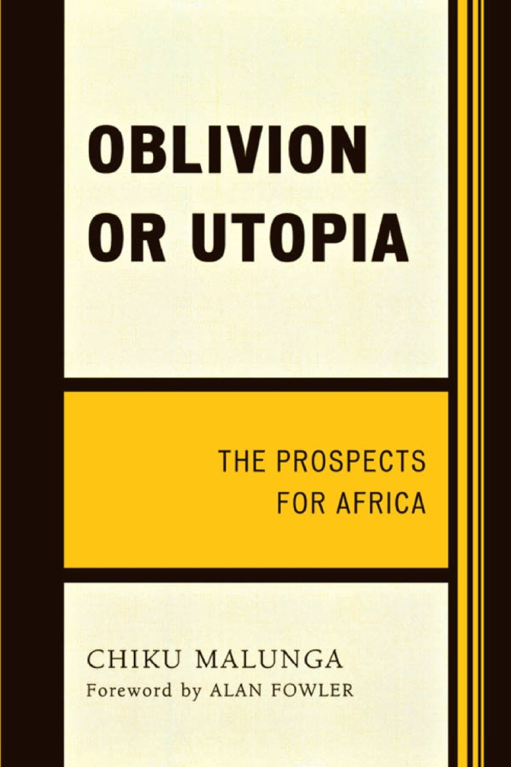 Oblivion or Utopia 