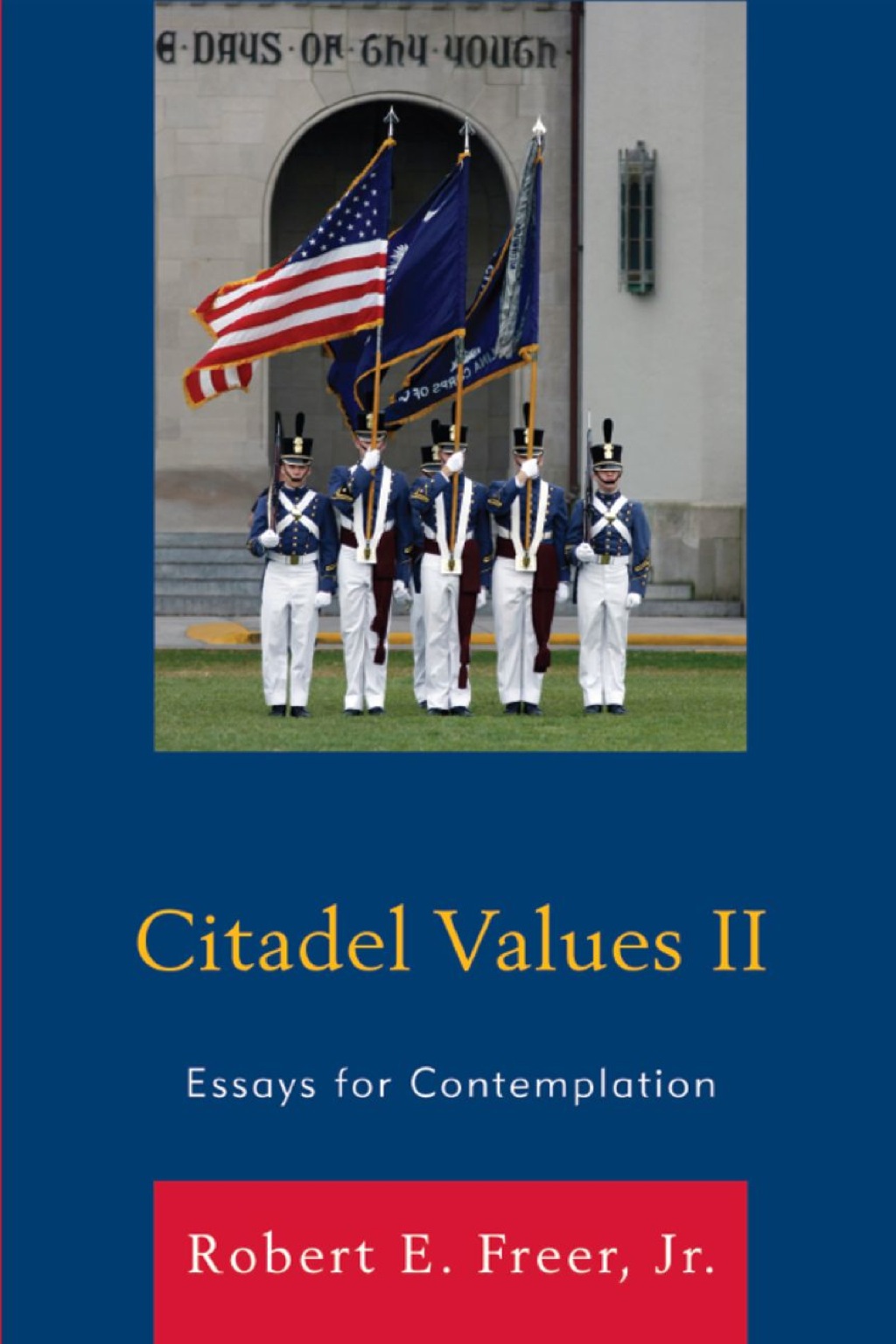 Citadel Values II Essays for Contemplation 