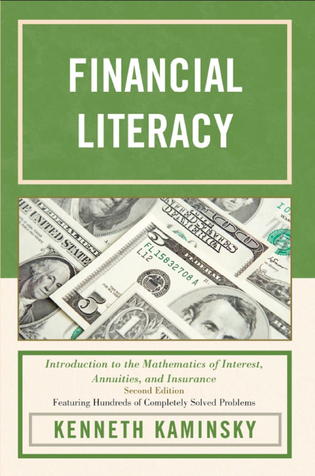 Financial Literacy Introduction to the Mathematics of Interest, Annuities, and Insurance 2nd Edition