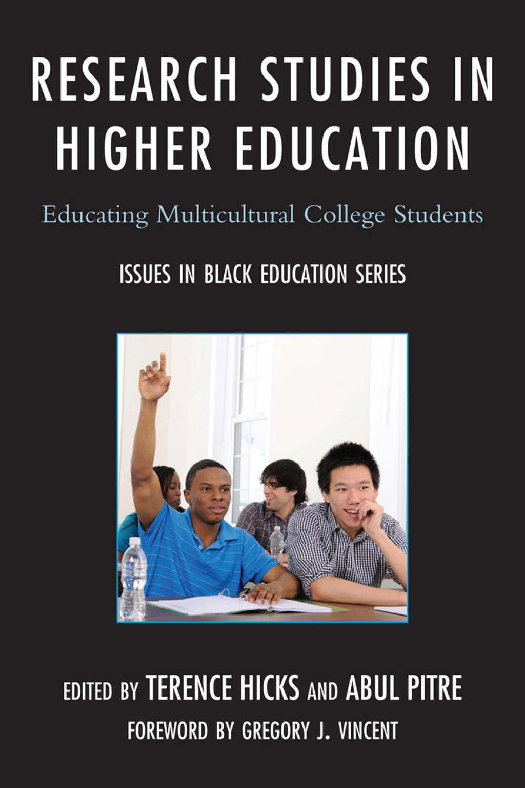 Research Studies in Higher Education Educating Multicultural College Students 