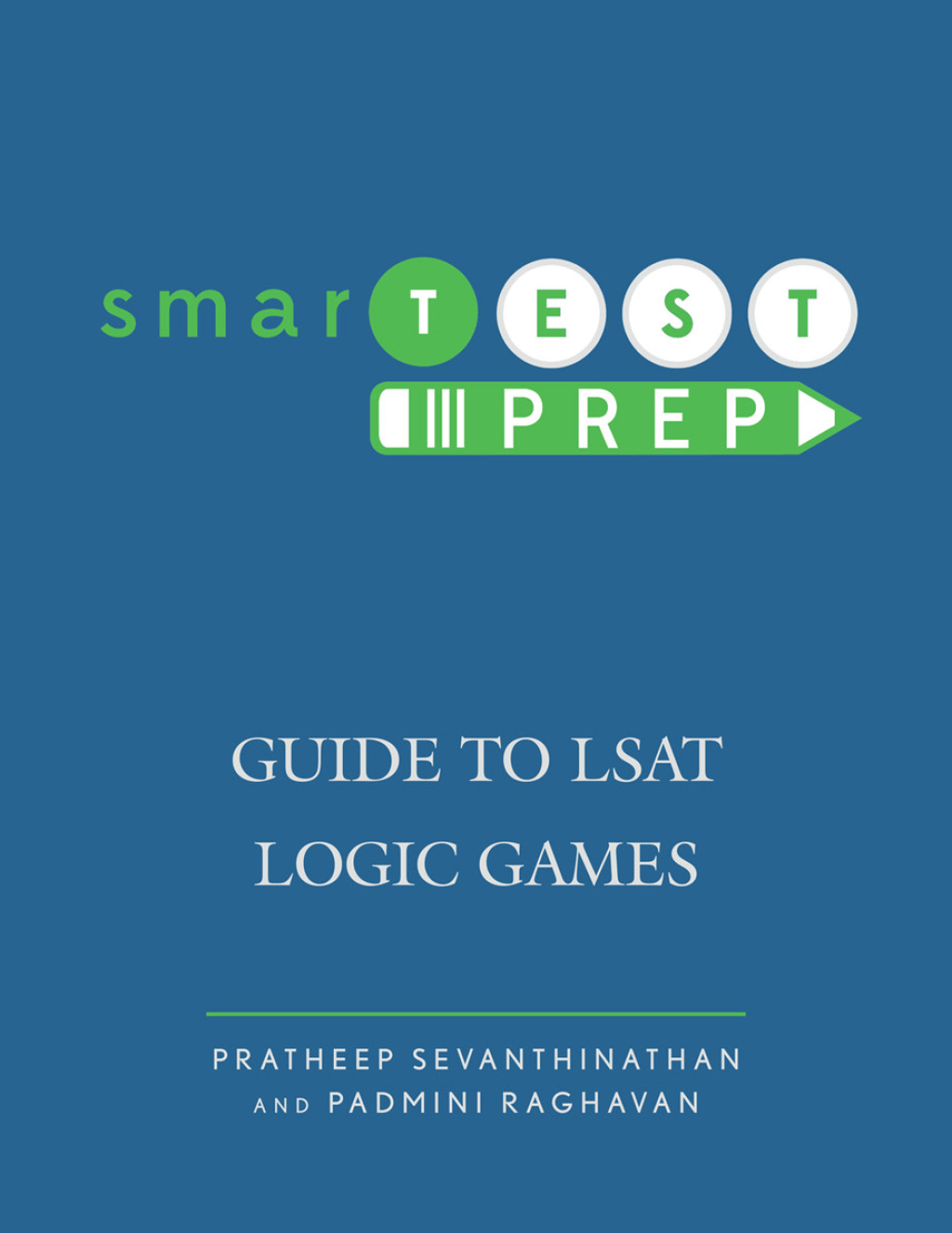 smarTEST Prep Guide to LSAT Logic Games 