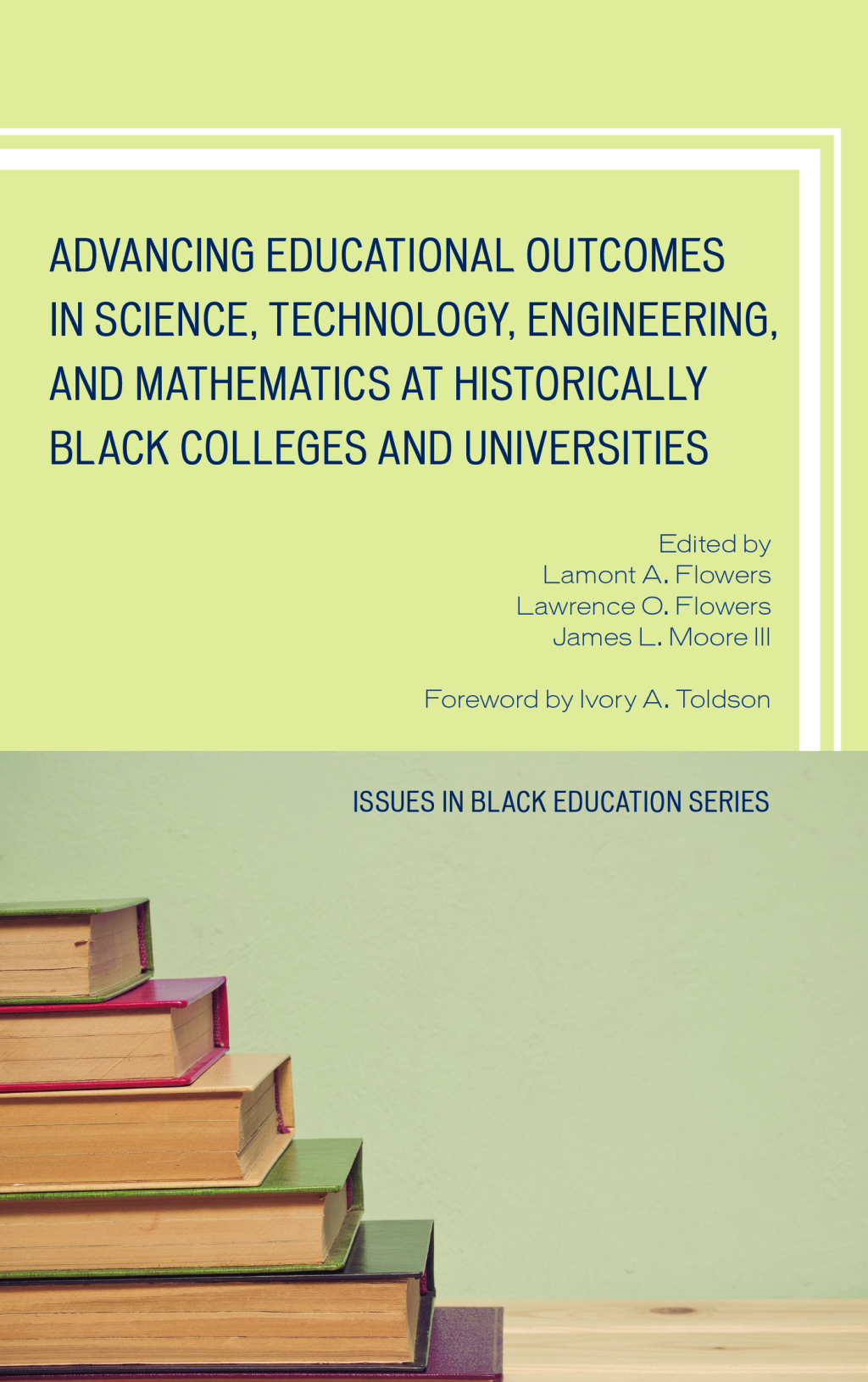 Advancing Educational Outcomes in Science, Technology, Engineering, and Mathematics at Historically Black Colleges and Universities 
