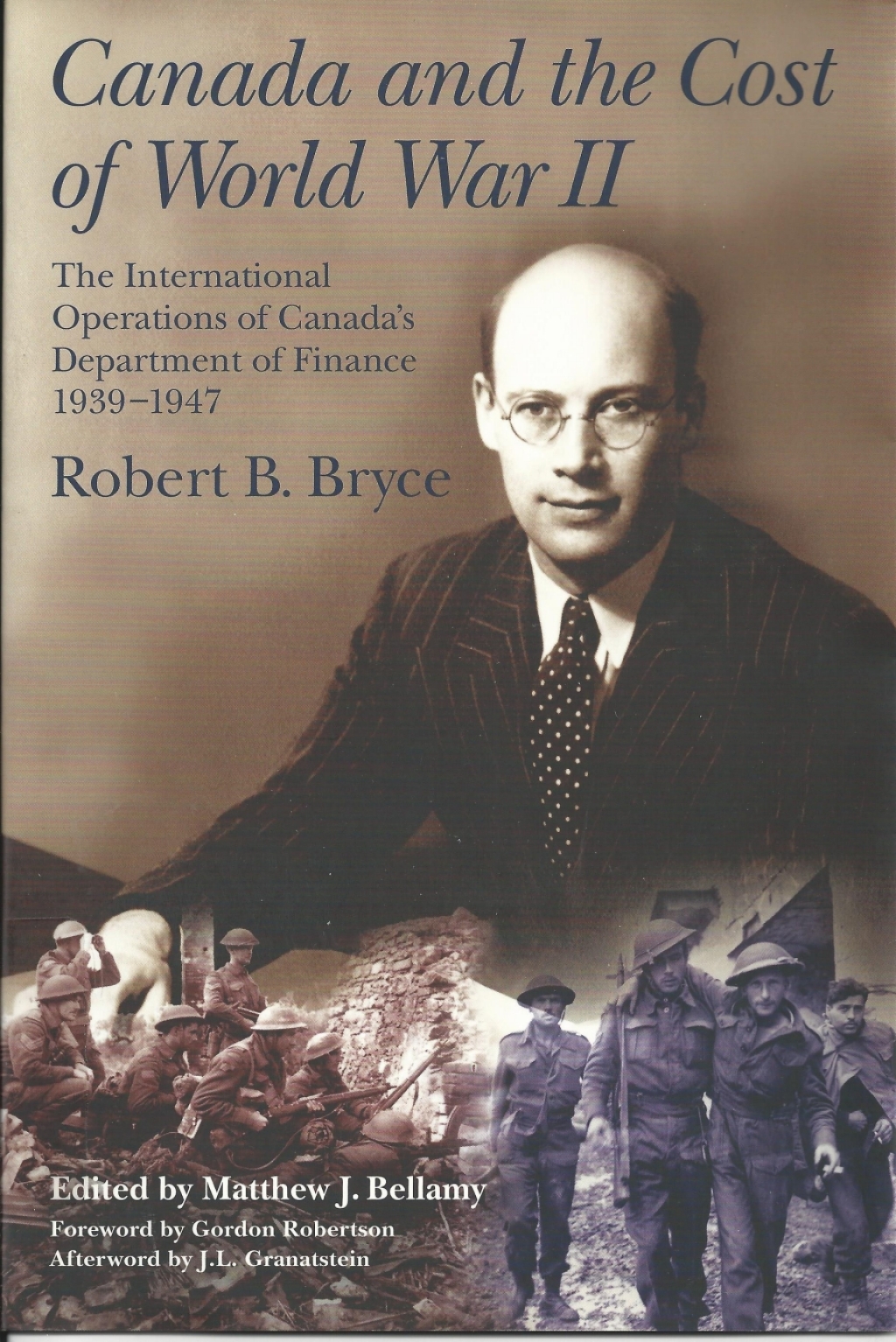 Canada and the Cost of World War II The International Operations of Canada's Department of Finance, 1939-1947 