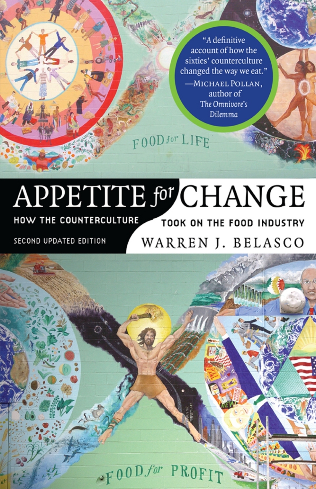 Appetite for Change How the Counterculture Took On the Food Industry 2nd Edition
