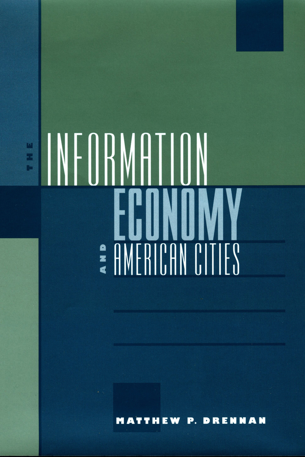 The Information Economy and American Cities 