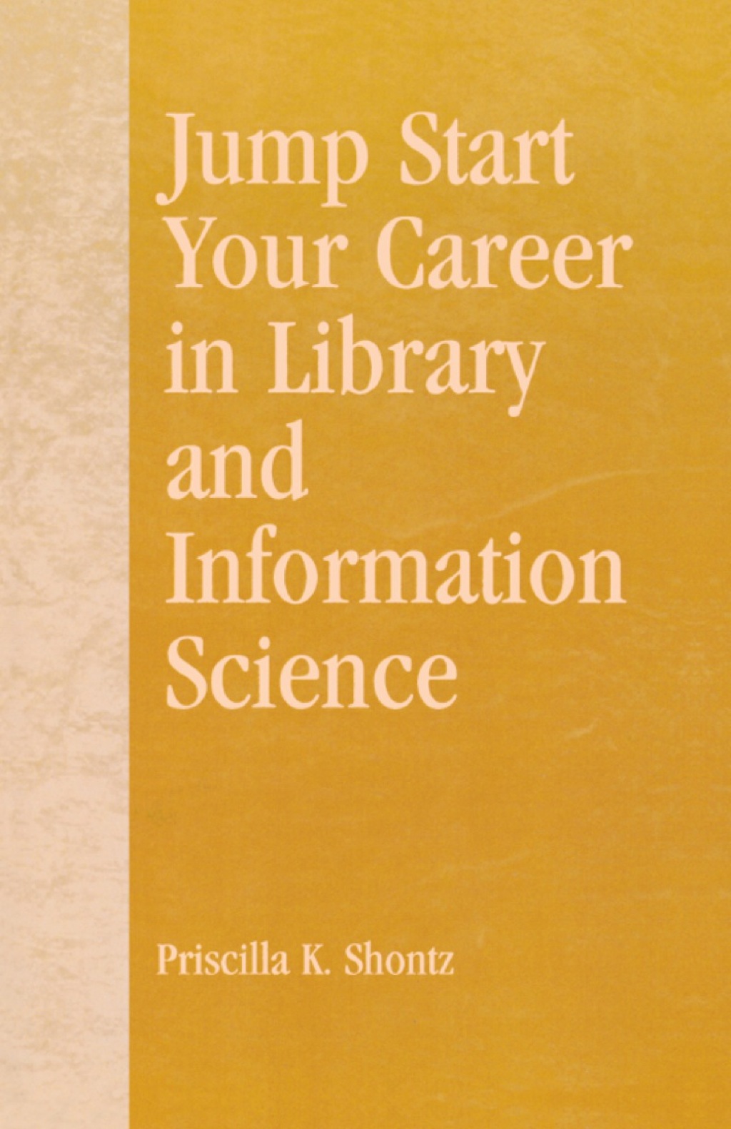 Jump Start Your Career in Library and Information Science 