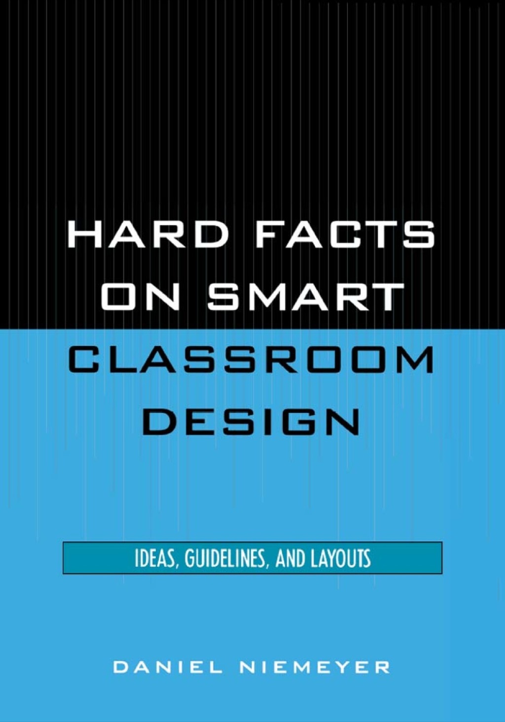 Hard Facts on Smart Classroom Design 