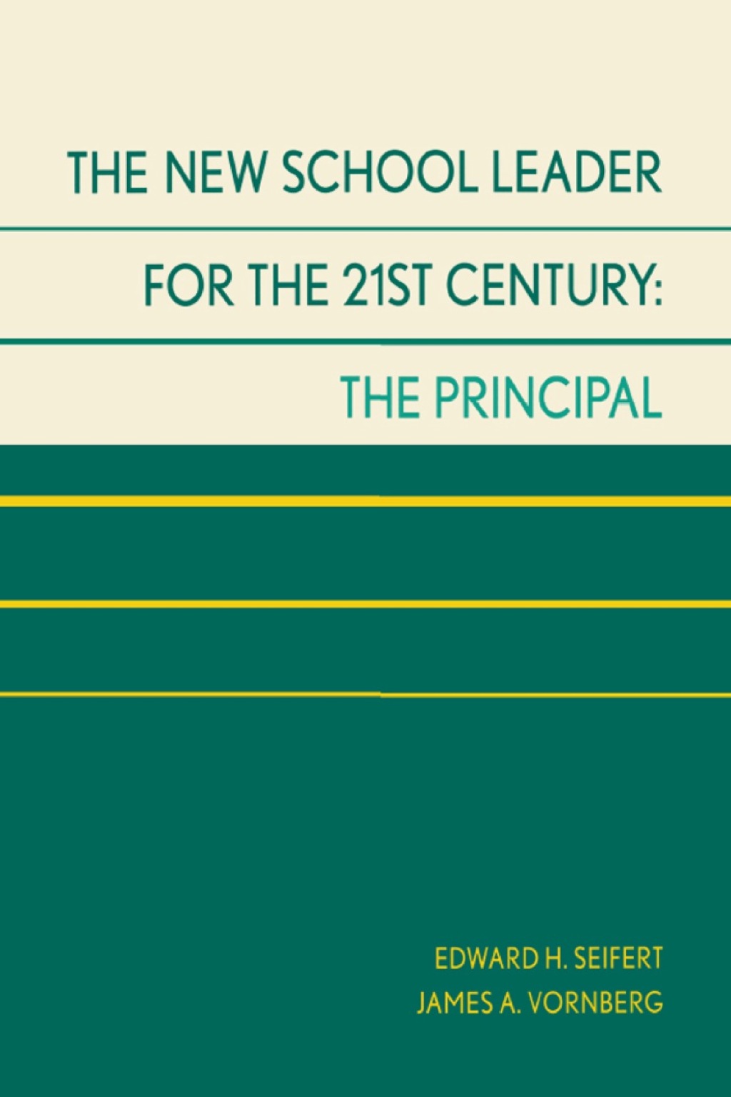 The New School Leader for the 21st Century 