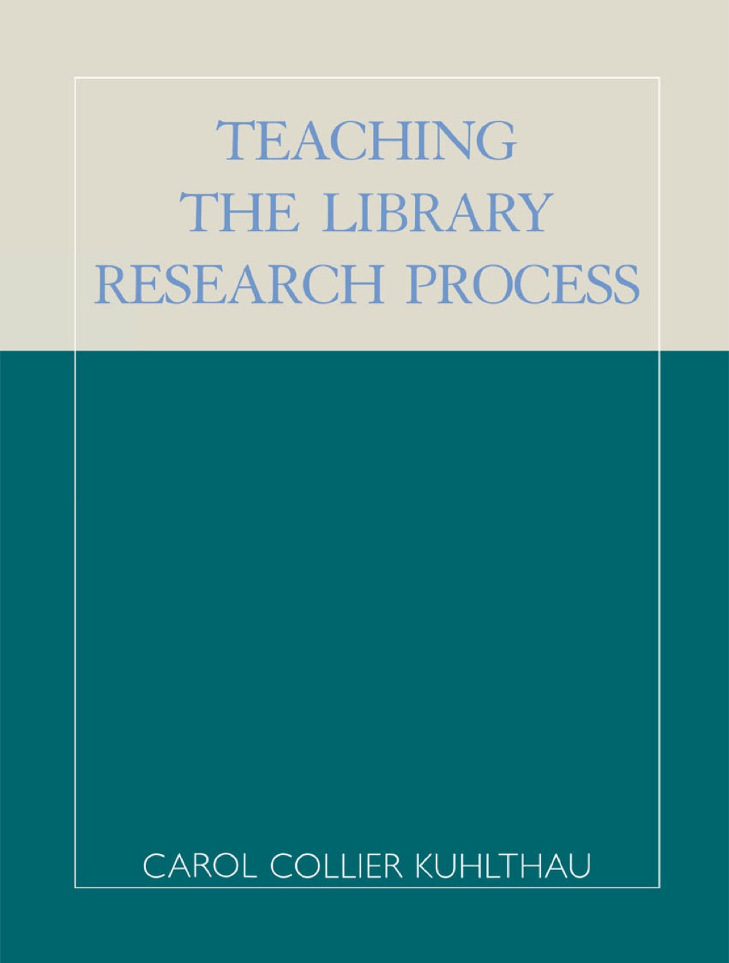 Teaching the Library Research Process 2nd Edition