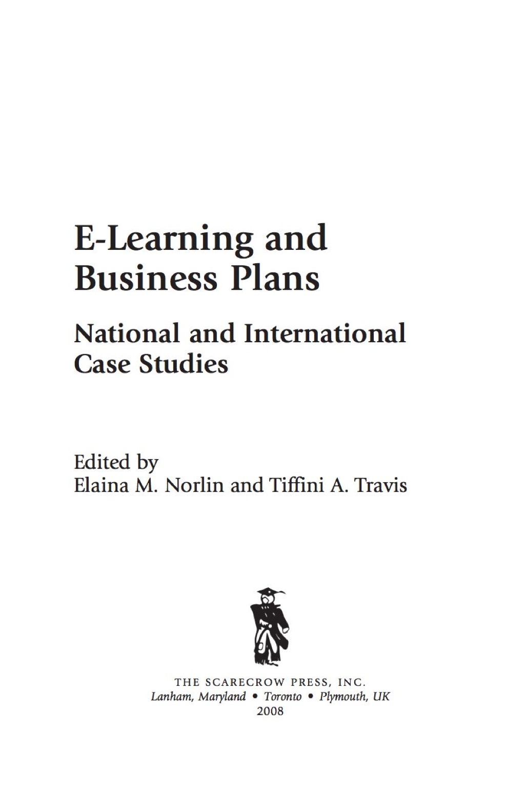 E-Learning and Business Plans National and International Case Studies 