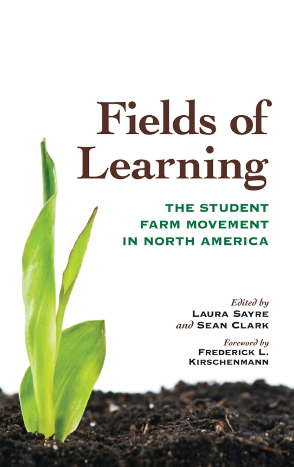 Fields of Learning The Student Farm Movement in North America 