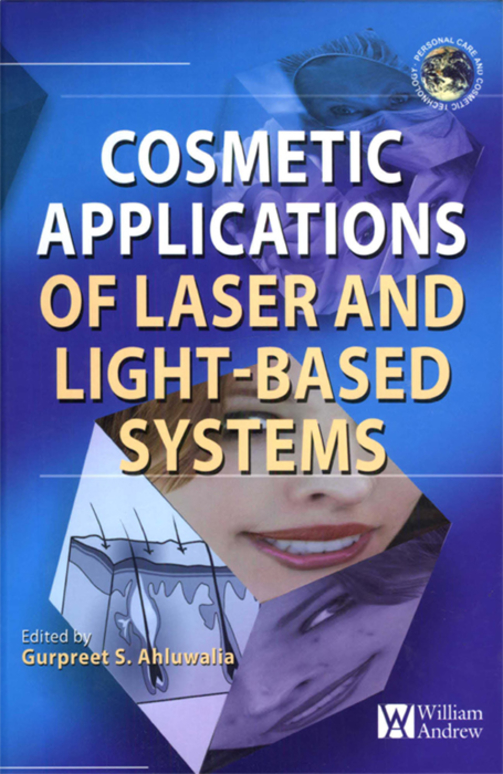 Cosmetics Applications of Laser & Light-Based Systems 