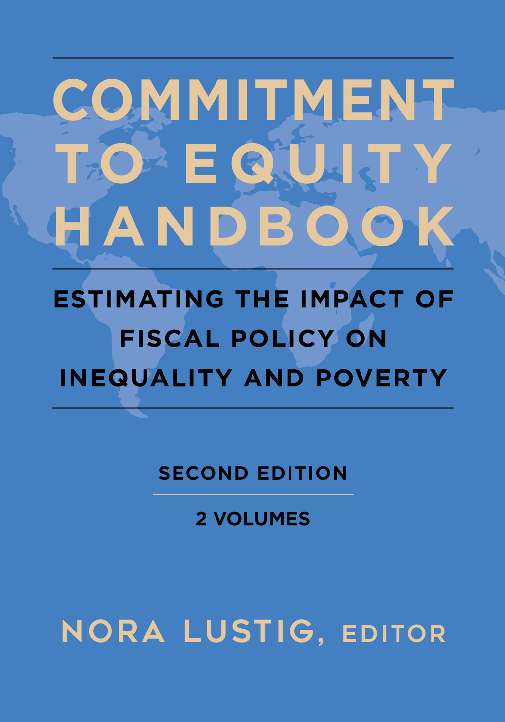 Commitment to Equity Handbook Estimating the Impact of Fiscal Policy on Inequality and Poverty 2nd Edition
