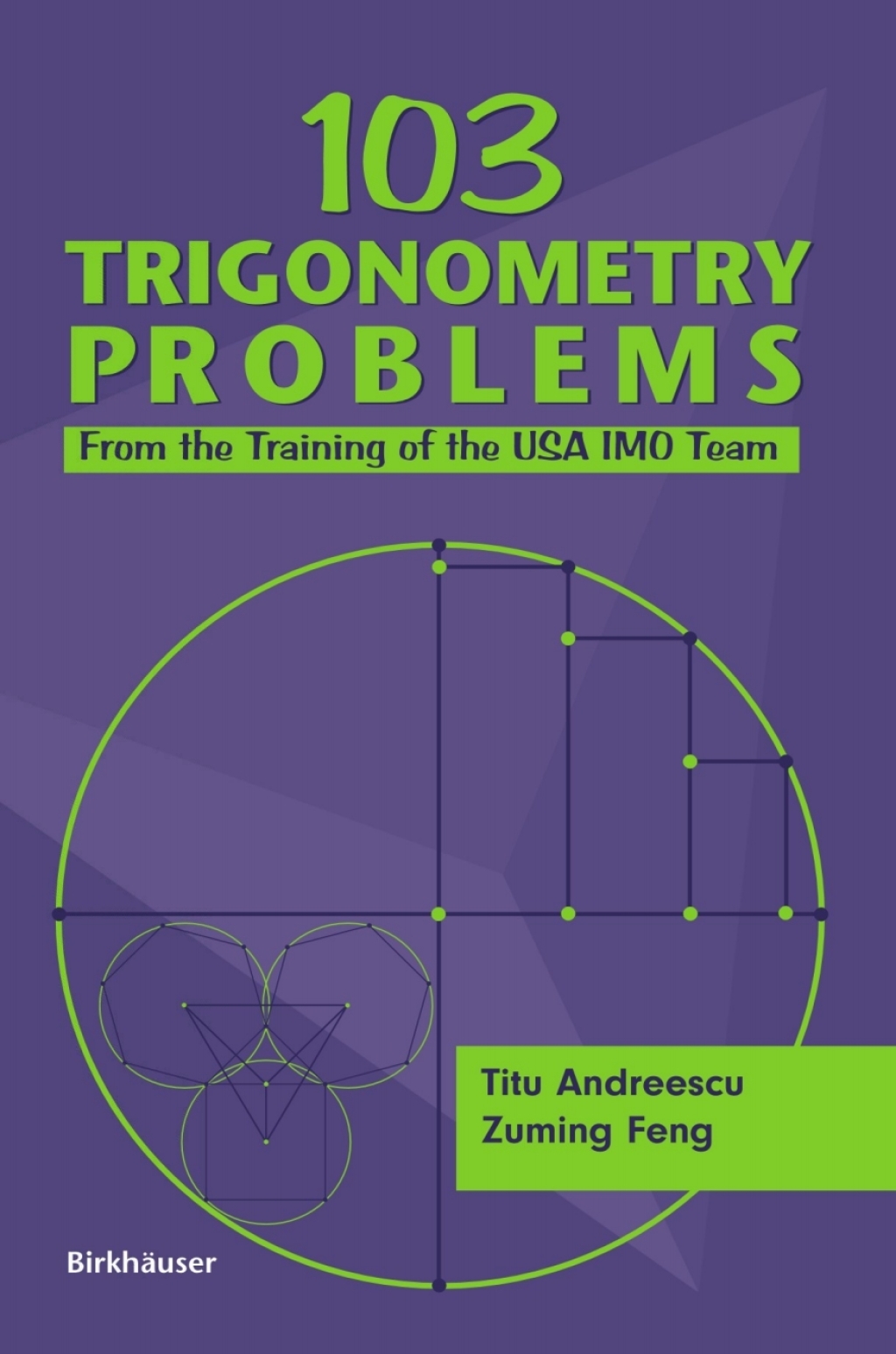 103 Trigonometry Problems From the Training of the USA IMO Team 
