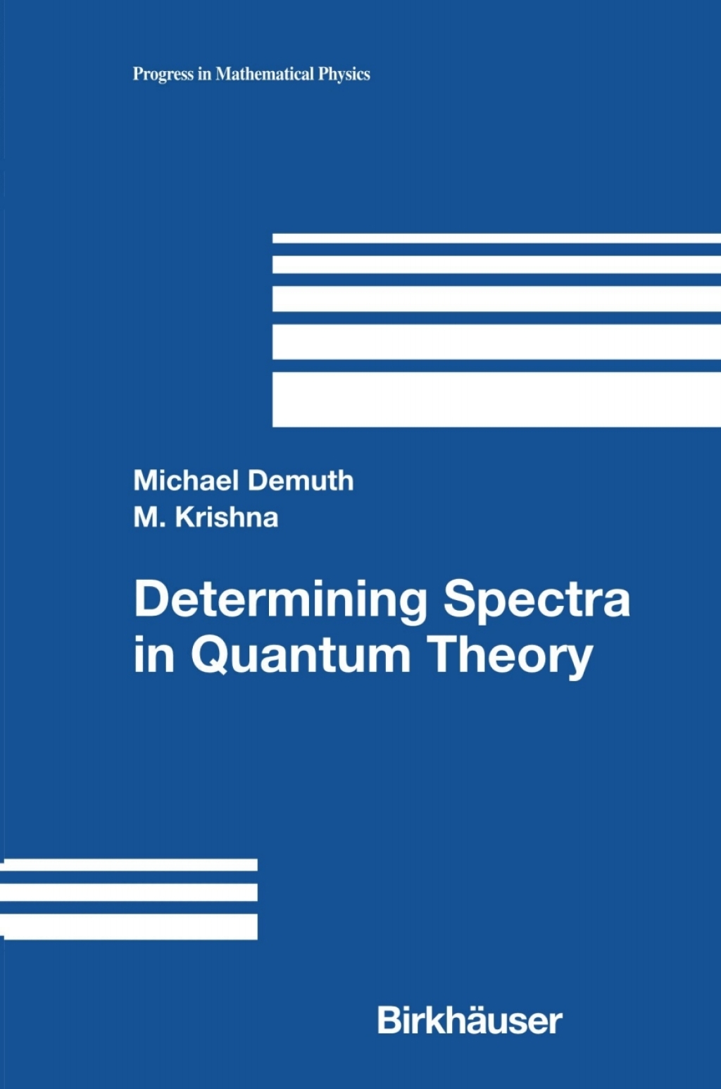 Determining Spectra in Quantum Theory 