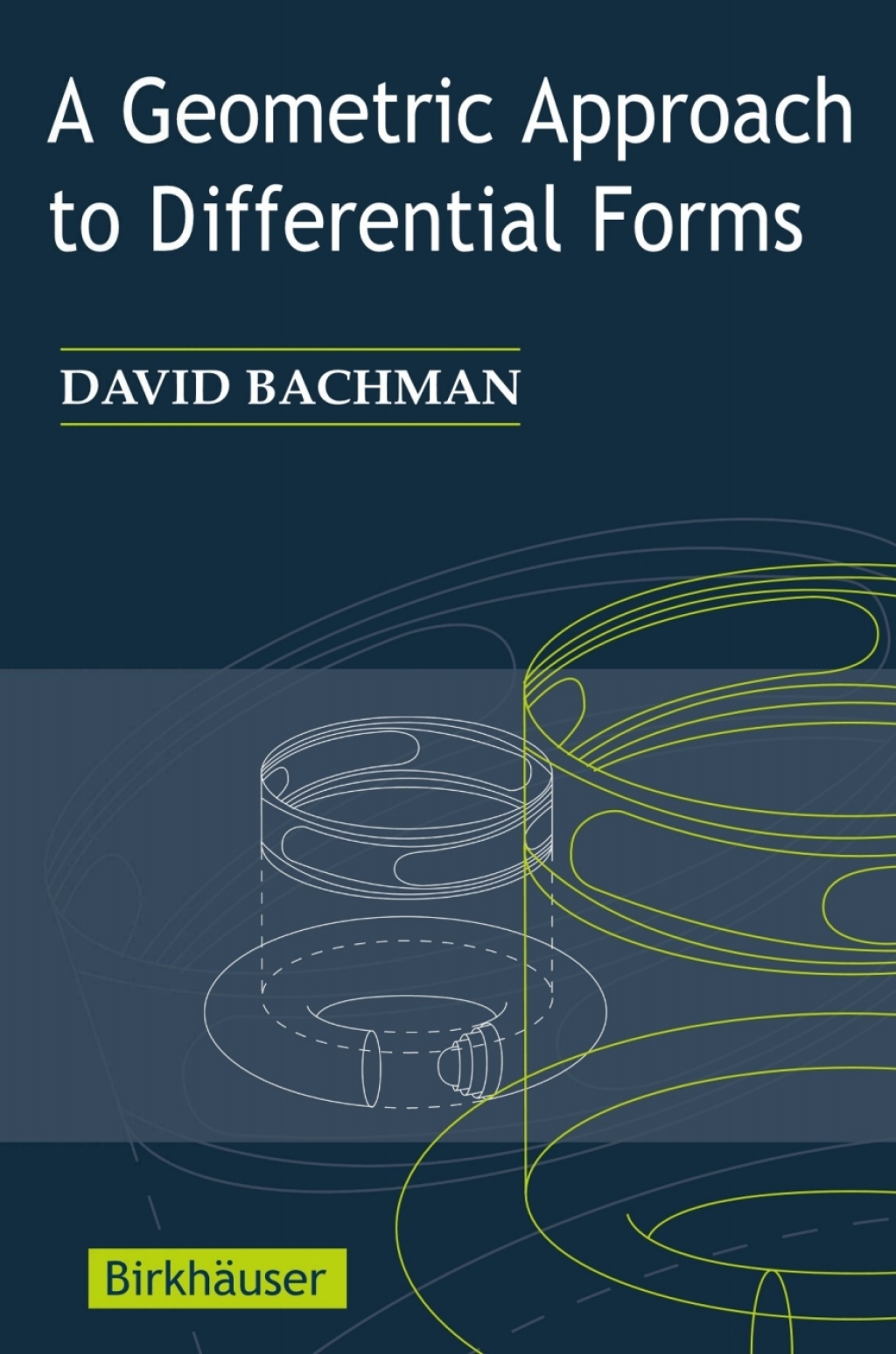 A Geometric Approach to Differential Forms 1st Edition