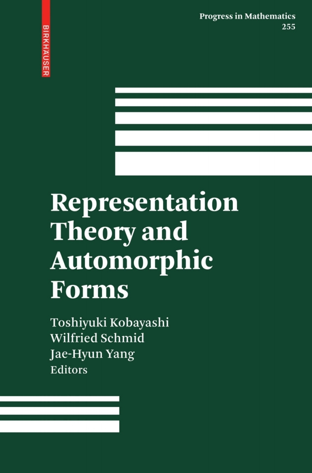 Representation Theory and Automorphic Forms 1st Edition