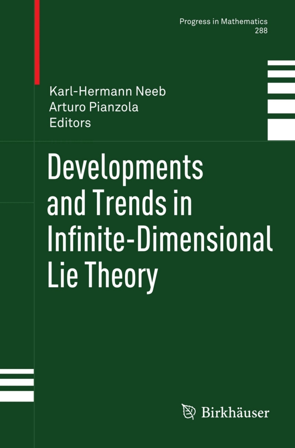 Developments and Trends in Infinite-Dimensional Lie Theory 